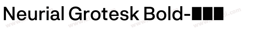 Neurial Grotesk Bold字体转换